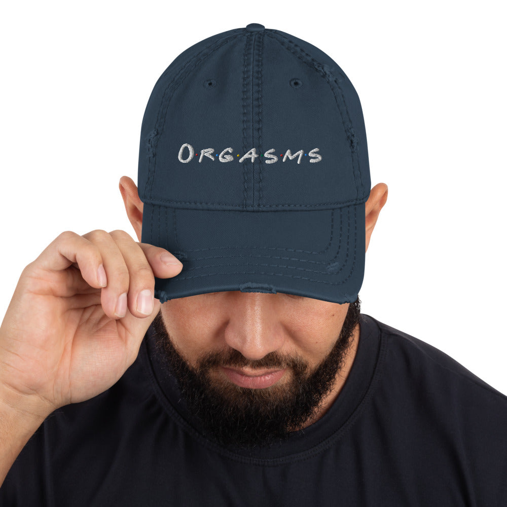 Orgasms Distressed Dad Hat