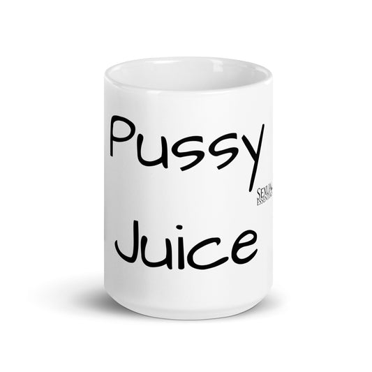 Pussy Juice Mug 15oz